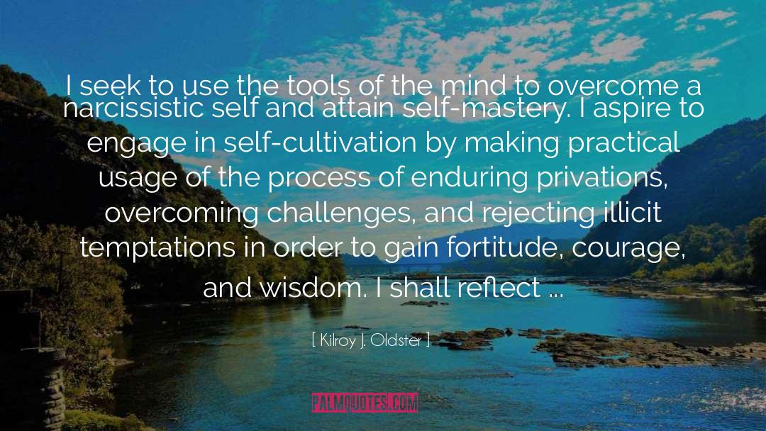 Cultivation quotes by Kilroy J. Oldster