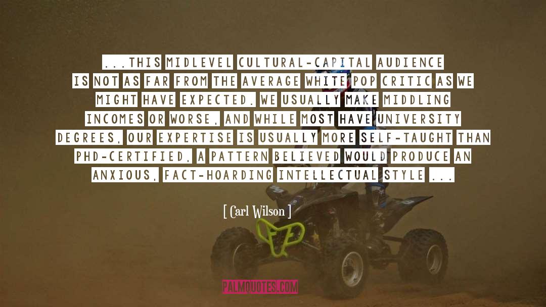 Cultural Capital quotes by Carl Wilson