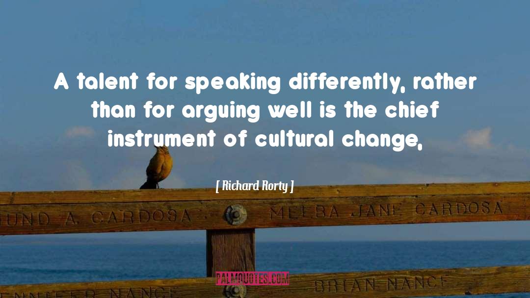 Cultural Change quotes by Richard Rorty