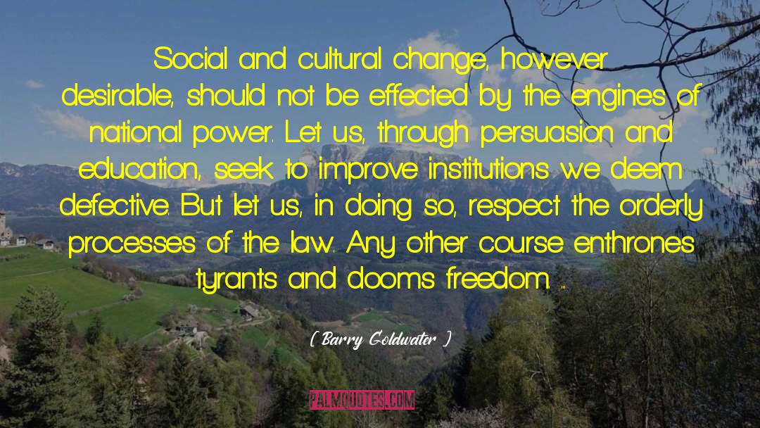 Cultural Change quotes by Barry Goldwater