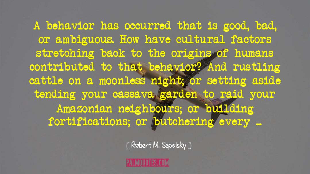 Cultural Criticism quotes by Robert M. Sapolsky