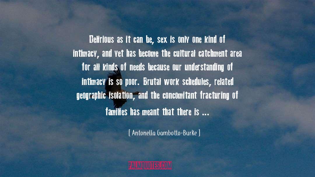 Cultural Deprivation quotes by Antonella Gambotto-Burke
