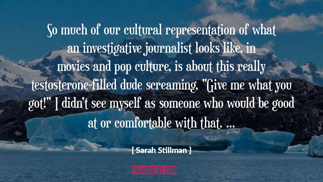 Cultural Diversity quotes by Sarah Stillman