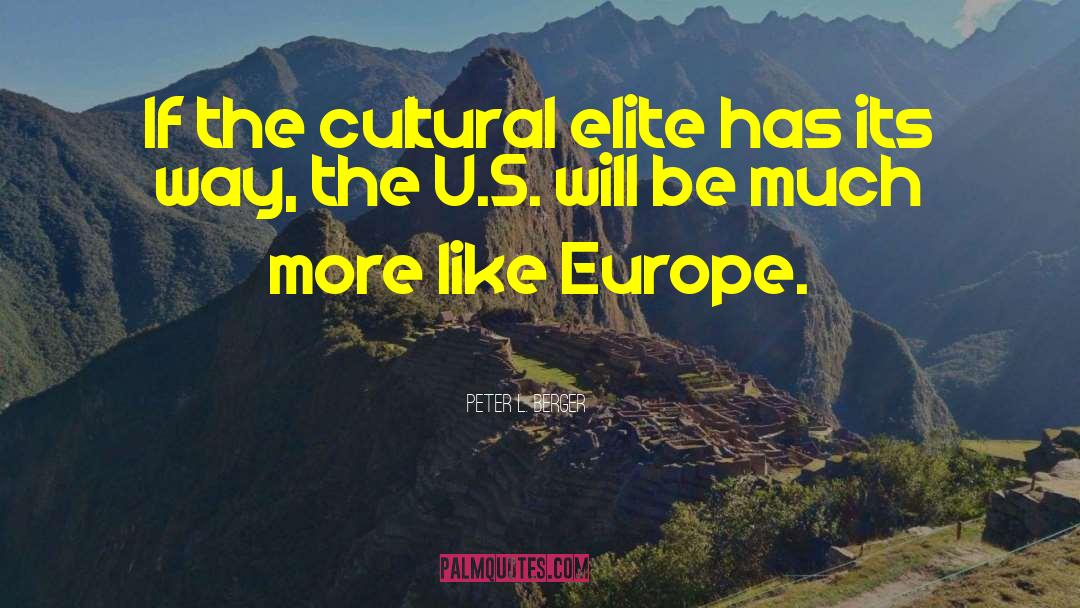 Cultural Elite quotes by Peter L. Berger