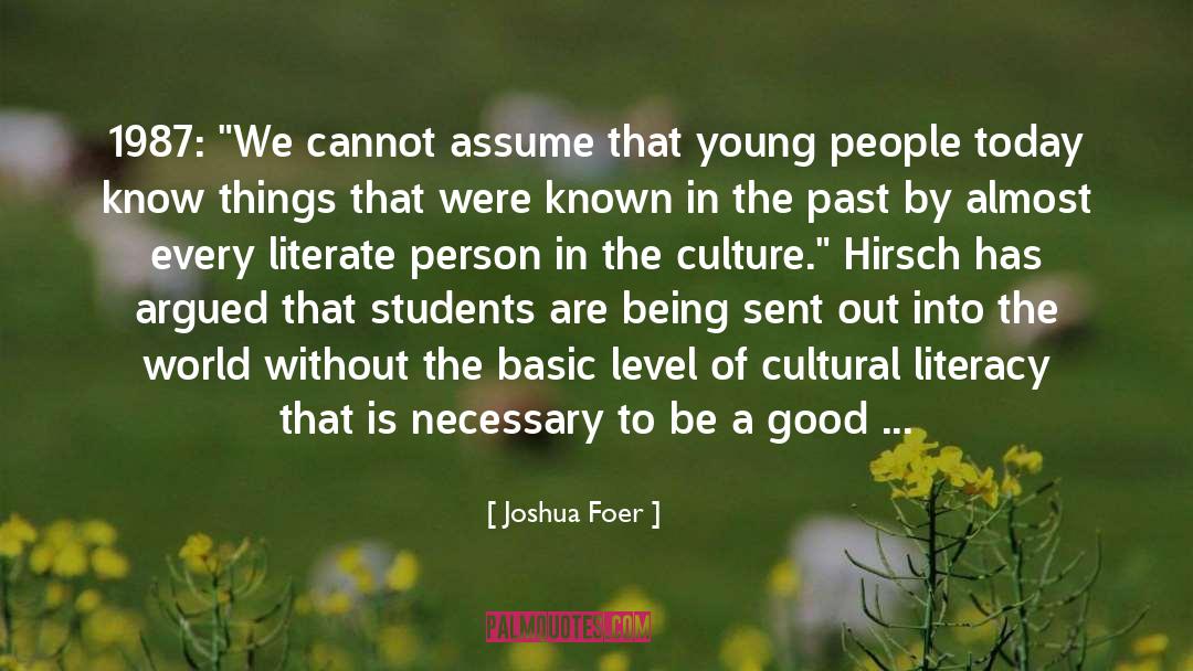 Cultural Greatness quotes by Joshua Foer