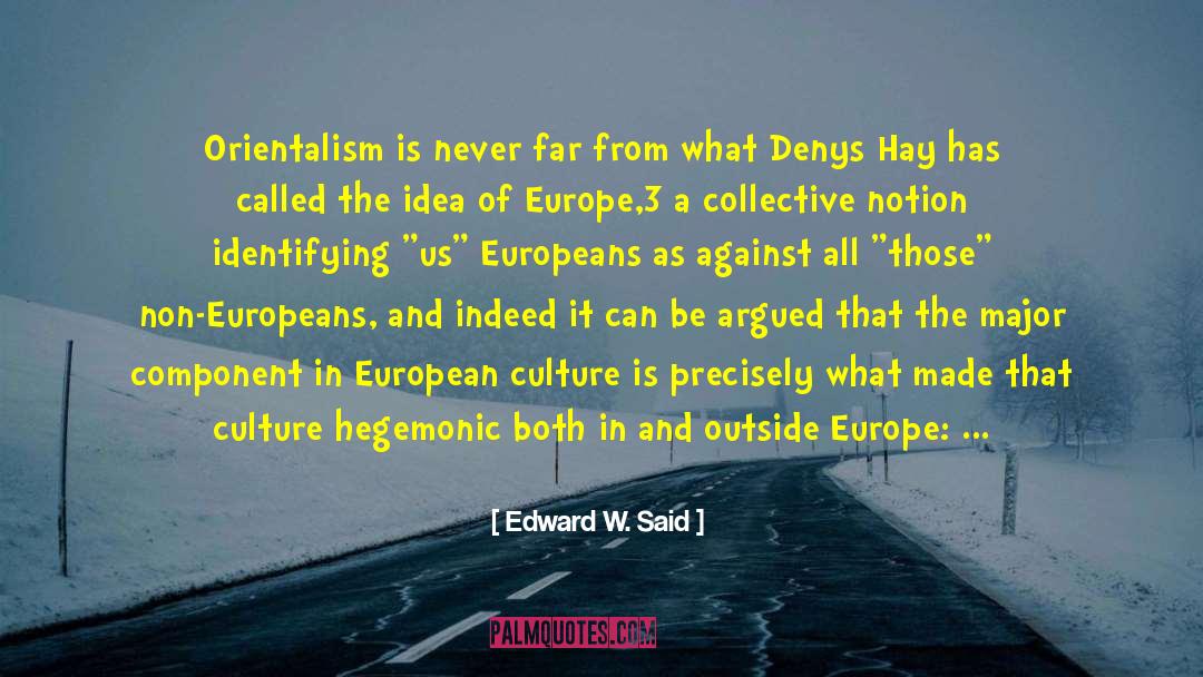Cultural Hegemony quotes by Edward W. Said