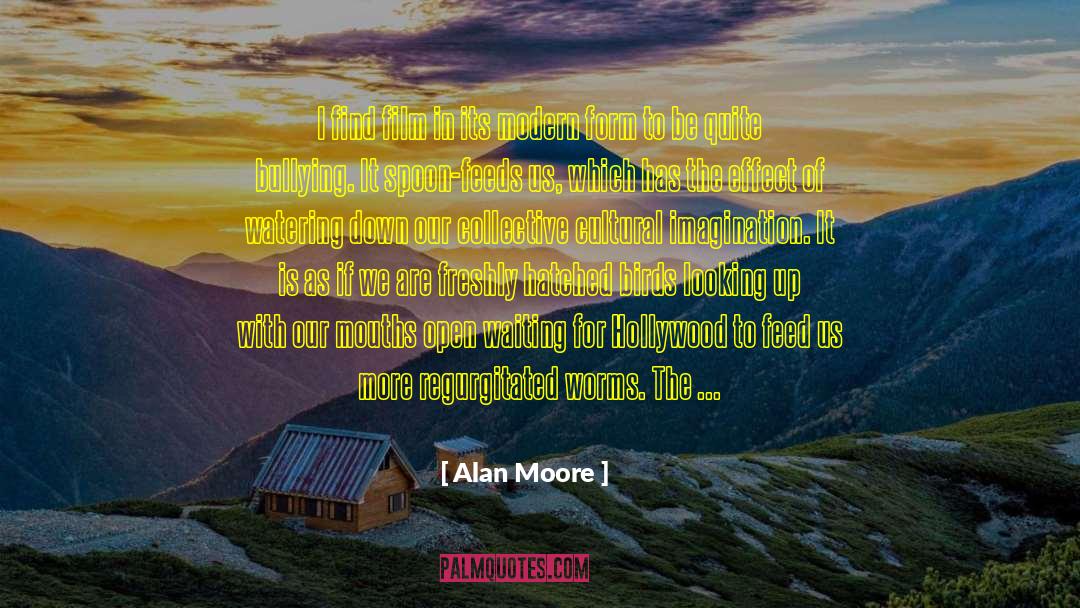 Cultural Heritage quotes by Alan Moore