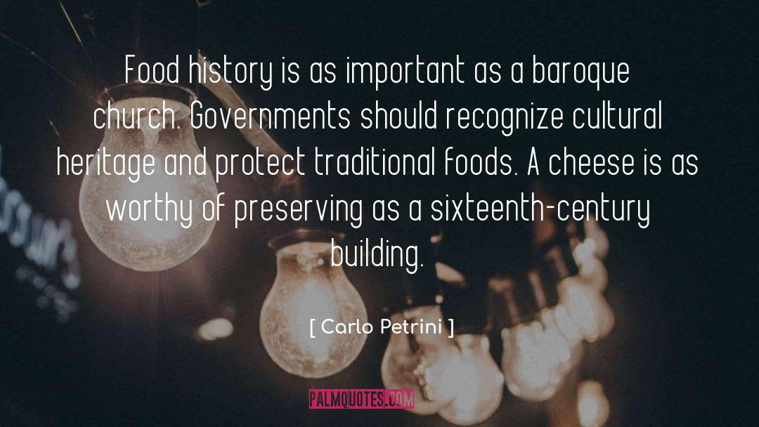 Cultural Heritage quotes by Carlo Petrini