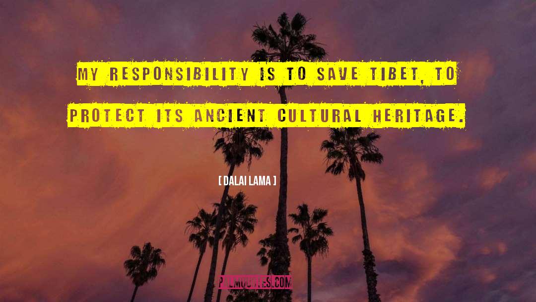 Cultural Heritage quotes by Dalai Lama