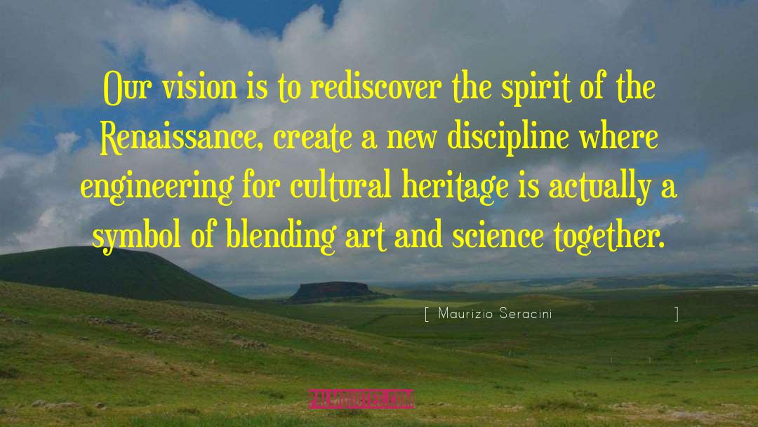 Cultural Heritage quotes by Maurizio Seracini