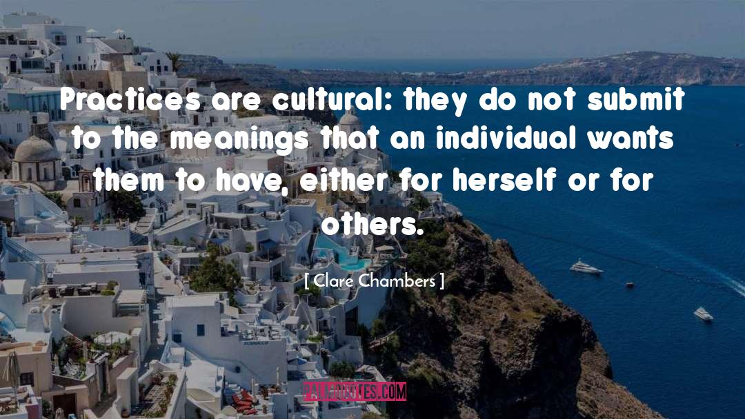 Cultural Imperialism quotes by Clare Chambers