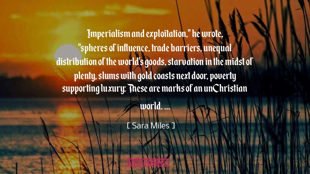 Cultural Imperialism quotes by Sara Miles