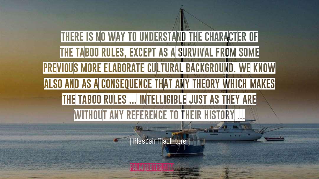Cultural Independence quotes by Alasdair MacIntyre