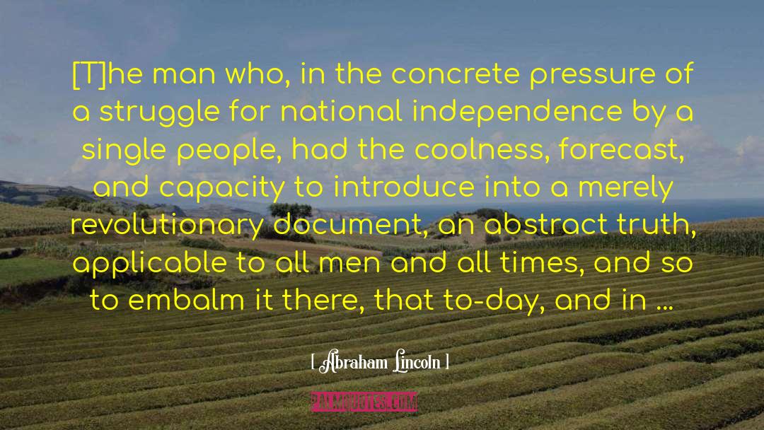 Cultural Independence quotes by Abraham Lincoln