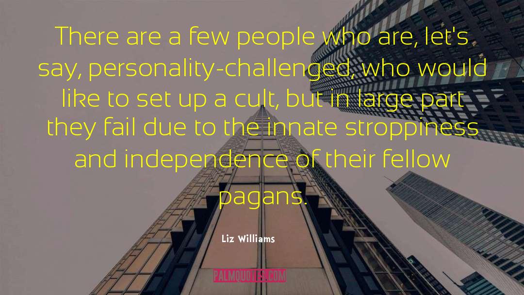 Cultural Independence quotes by Liz Williams