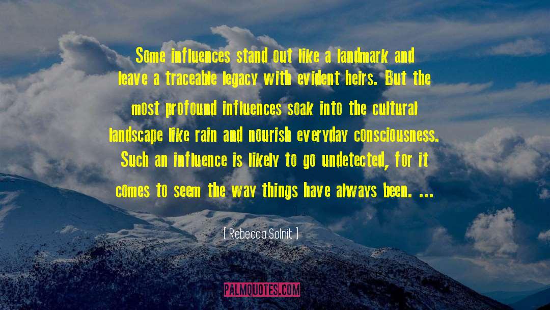 Cultural Inheritance quotes by Rebecca Solnit