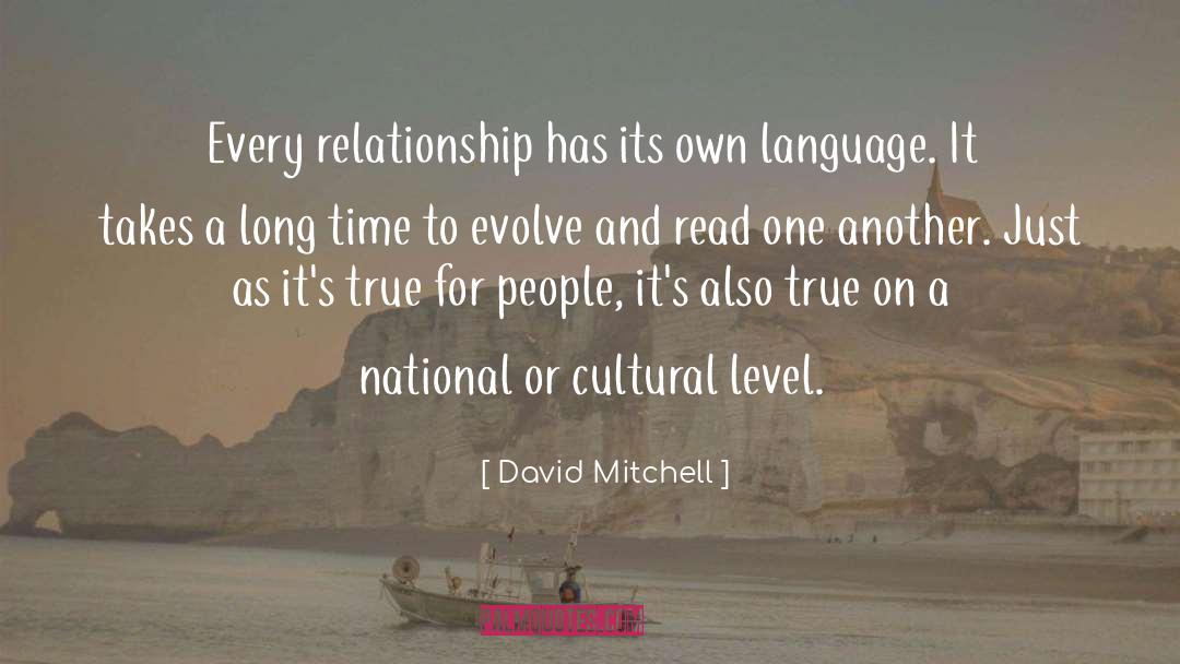 Cultural Inheritance quotes by David Mitchell