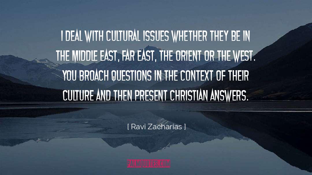 Cultural Issues quotes by Ravi Zacharias