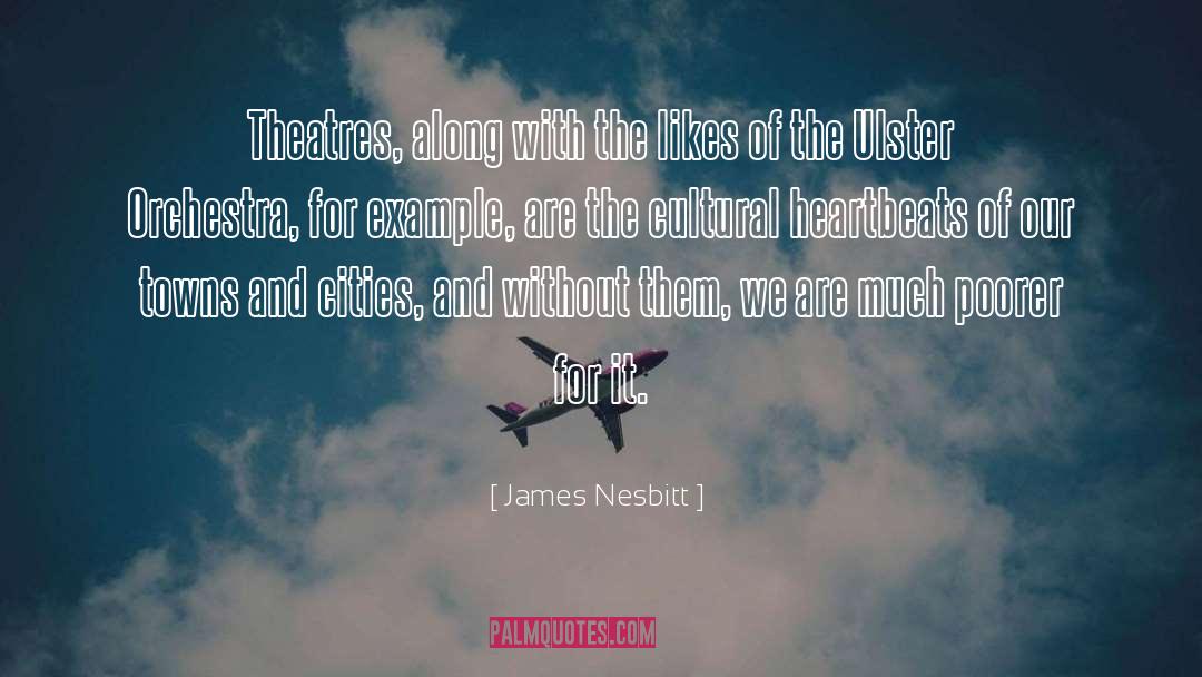 Cultural Medallion quotes by James Nesbitt