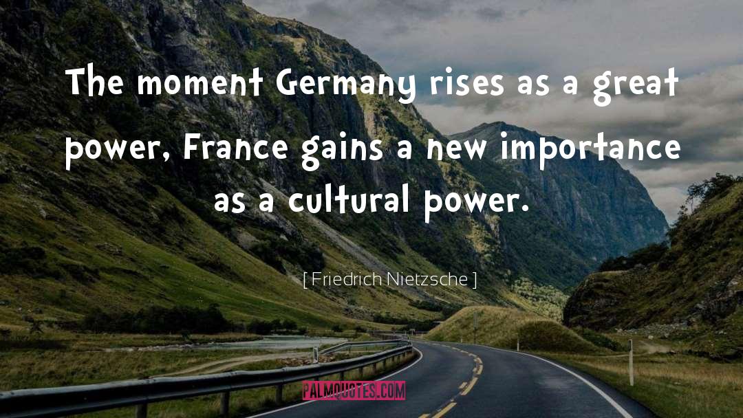 Cultural Nationalism quotes by Friedrich Nietzsche