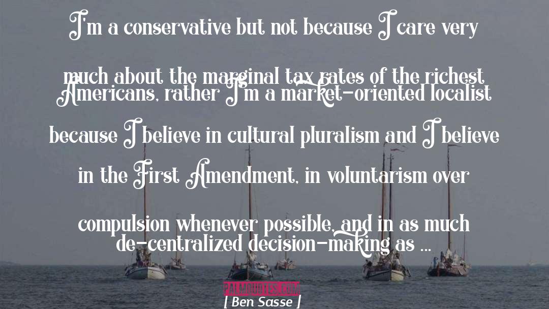 Cultural Pluralism quotes by Ben Sasse