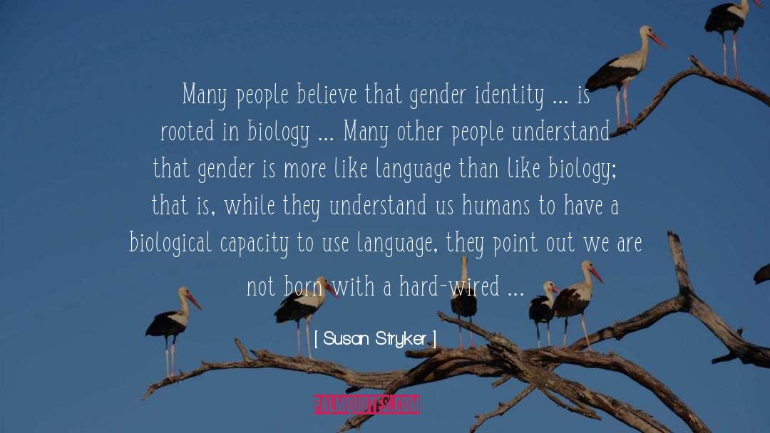 Cultural Problems quotes by Susan Stryker