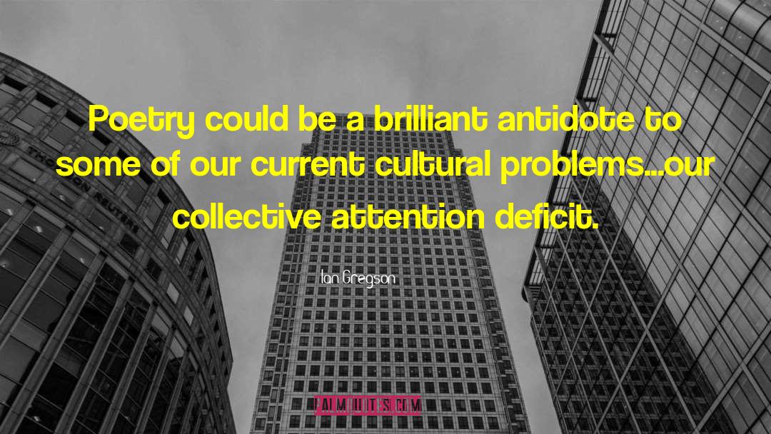 Cultural Problems quotes by Ian Gregson