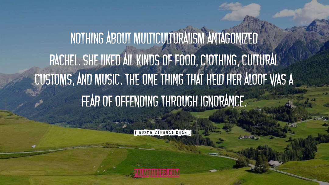 Cultural quotes by Ausma Zehanat Khan