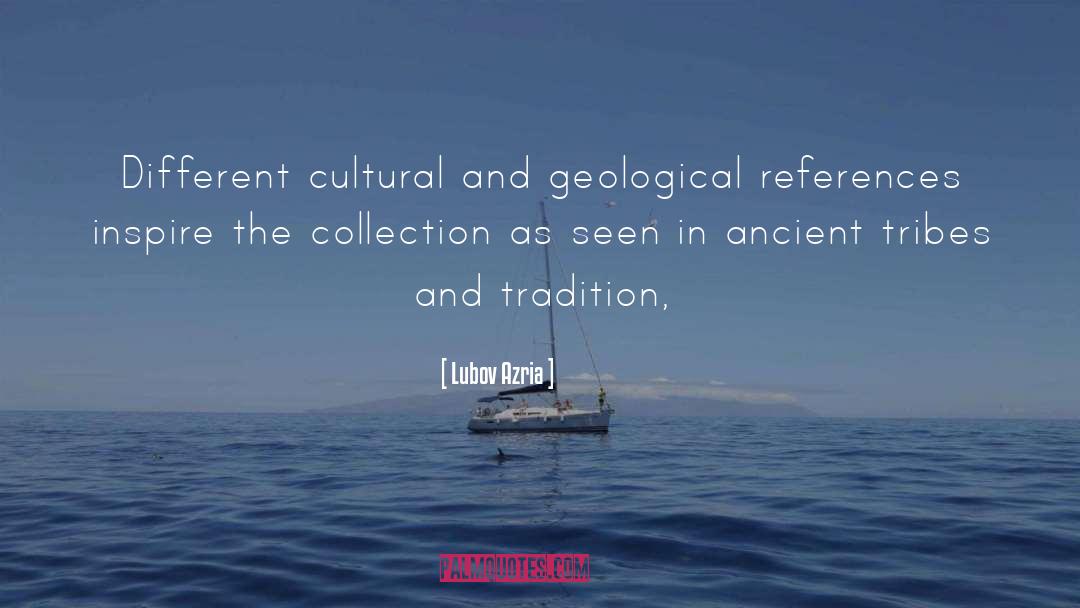 Cultural quotes by Lubov Azria