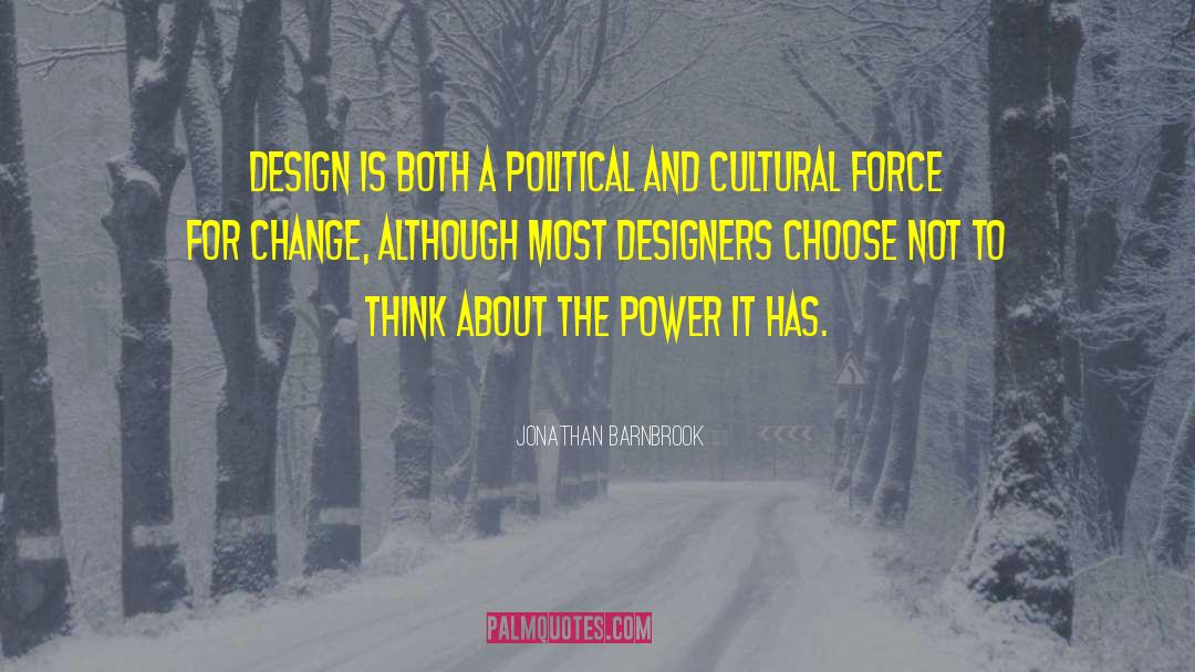 Cultural Renewal quotes by Jonathan Barnbrook