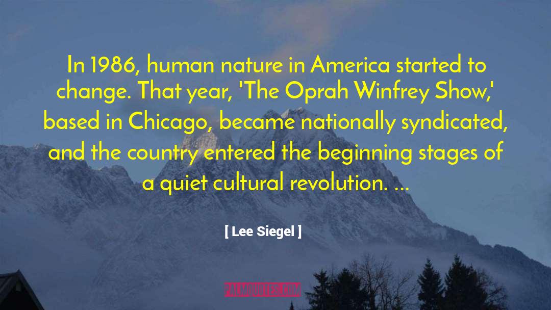 Cultural Revolution quotes by Lee Siegel