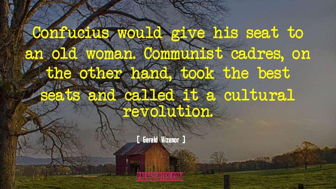 Cultural Revolution quotes by Gerald Vizenor