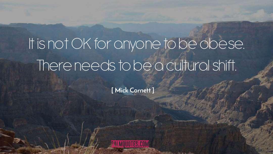 Cultural Studies quotes by Mick Cornett