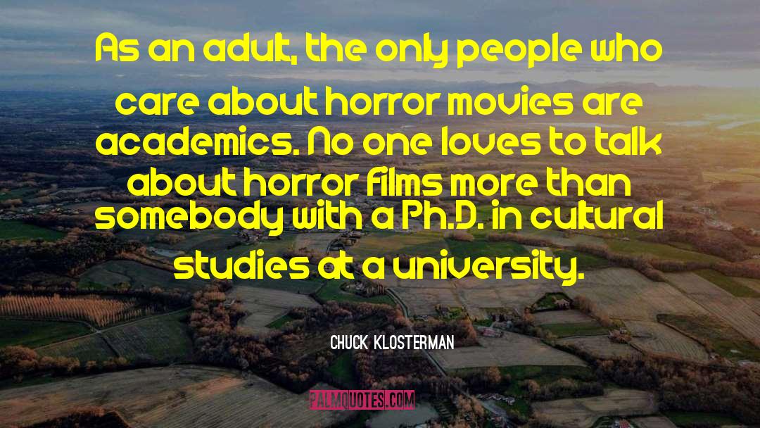Cultural Studies quotes by Chuck Klosterman