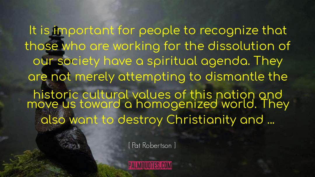 Cultural Values quotes by Pat Robertson