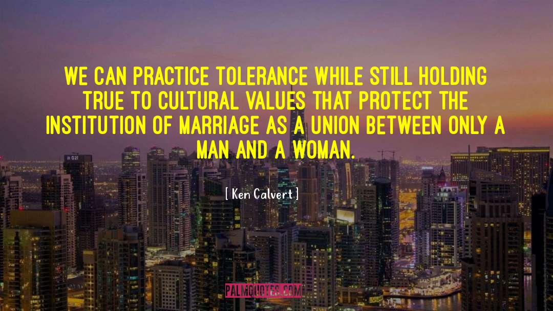 Cultural Values quotes by Ken Calvert