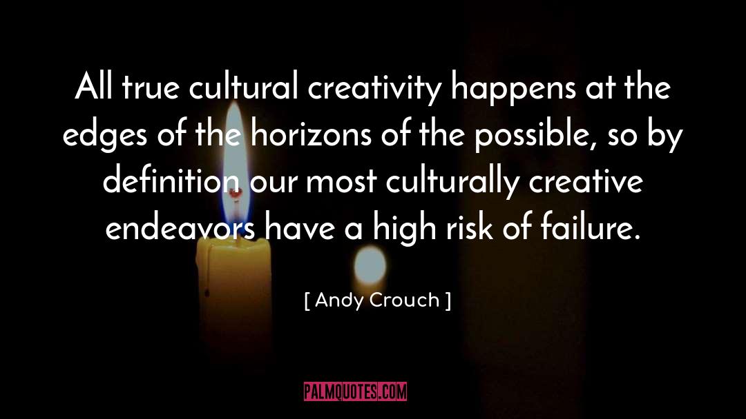 Culturally quotes by Andy Crouch