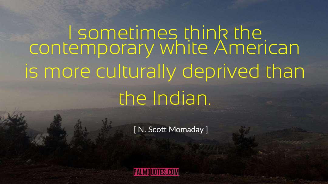 Culturally quotes by N. Scott Momaday