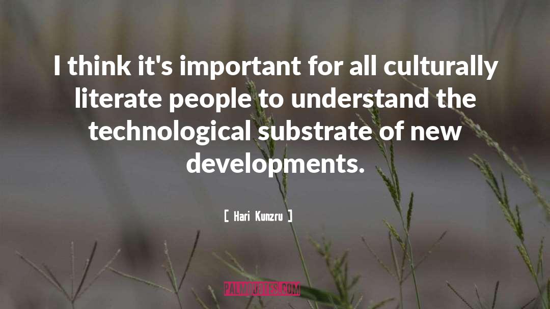 Culturally quotes by Hari Kunzru