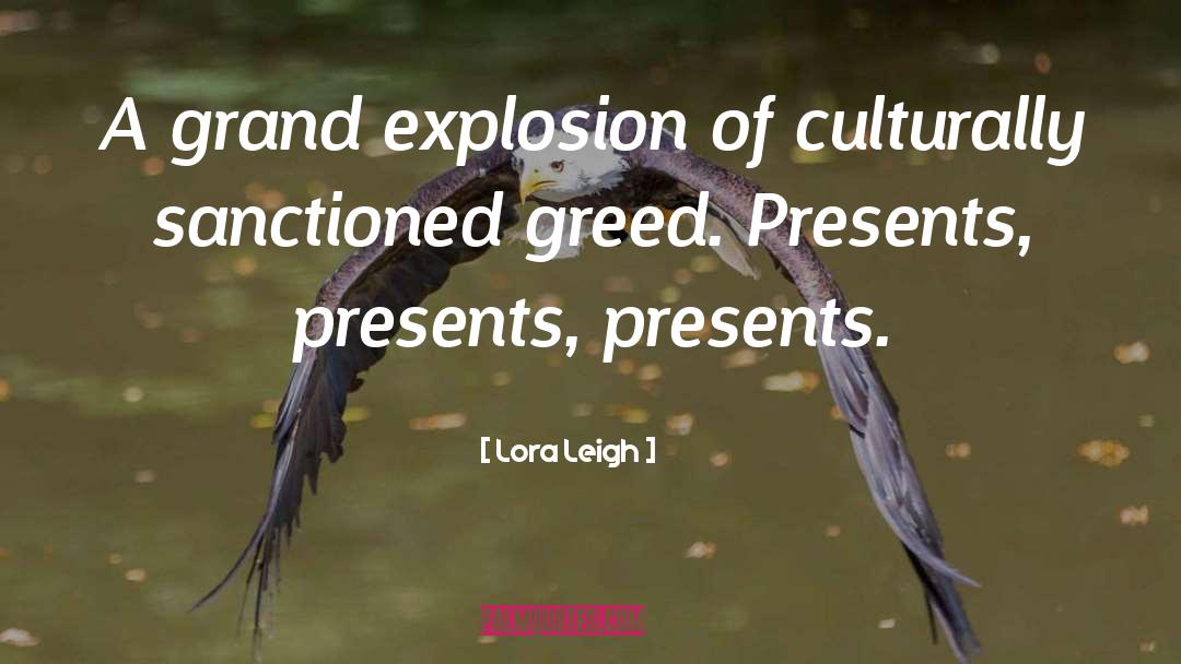 Culturally quotes by Lora Leigh