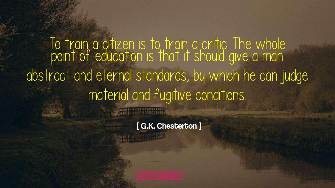 Culture And Education quotes by G.K. Chesterton