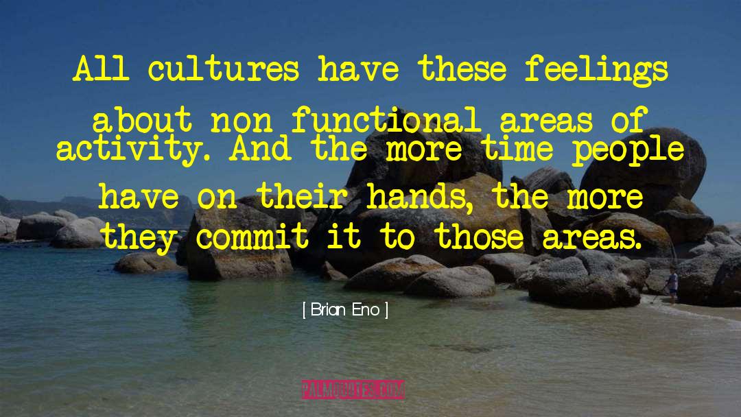 Culture And Education quotes by Brian Eno