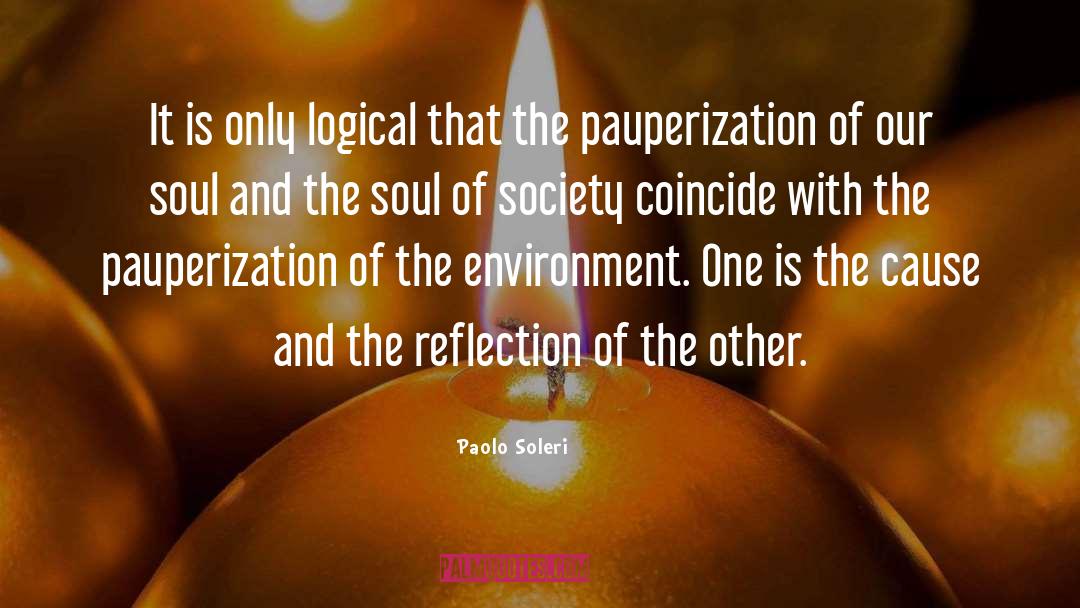 Culture And Environment quotes by Paolo Soleri