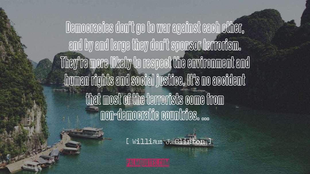 Culture And Environment quotes by William J. Clinton