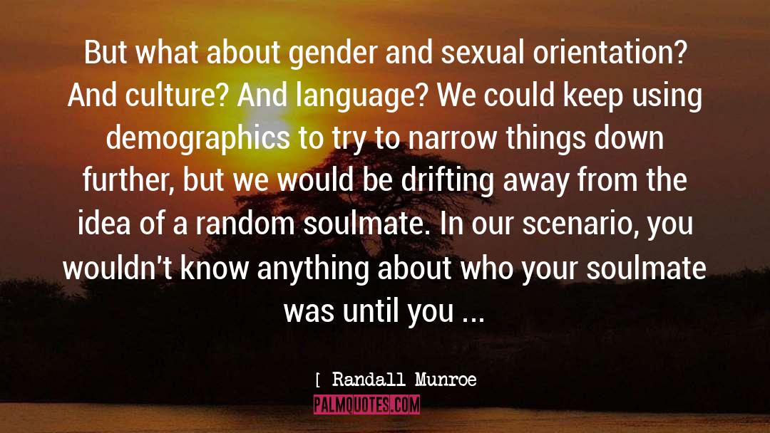 Culture And Language quotes by Randall Munroe