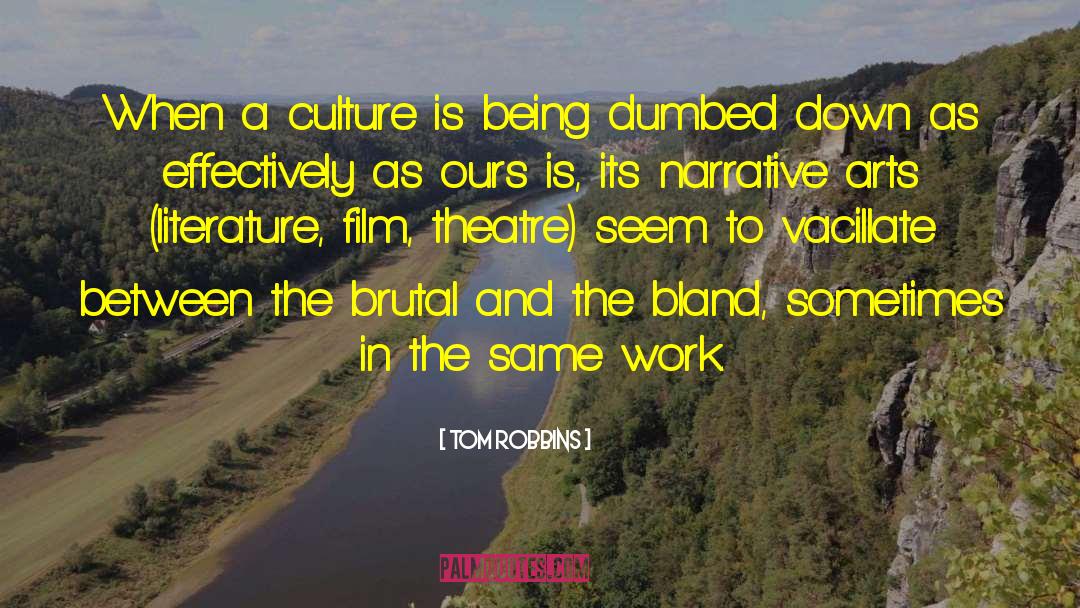 Culture And Language quotes by Tom Robbins