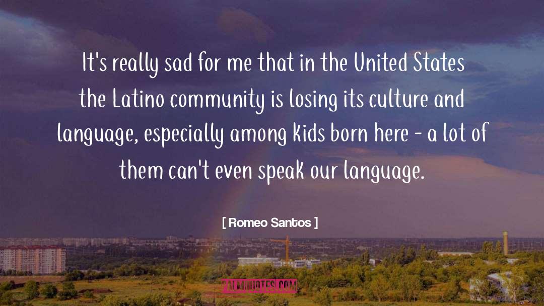 Culture And Language quotes by Romeo Santos