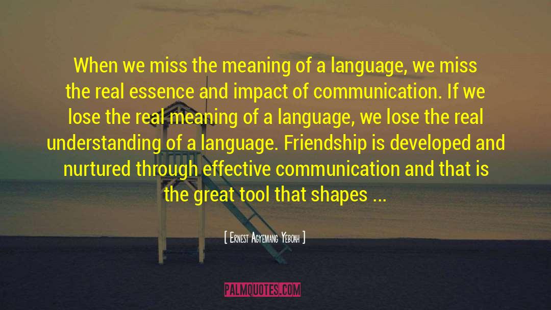 Culture And Language quotes by Ernest Agyemang Yeboah