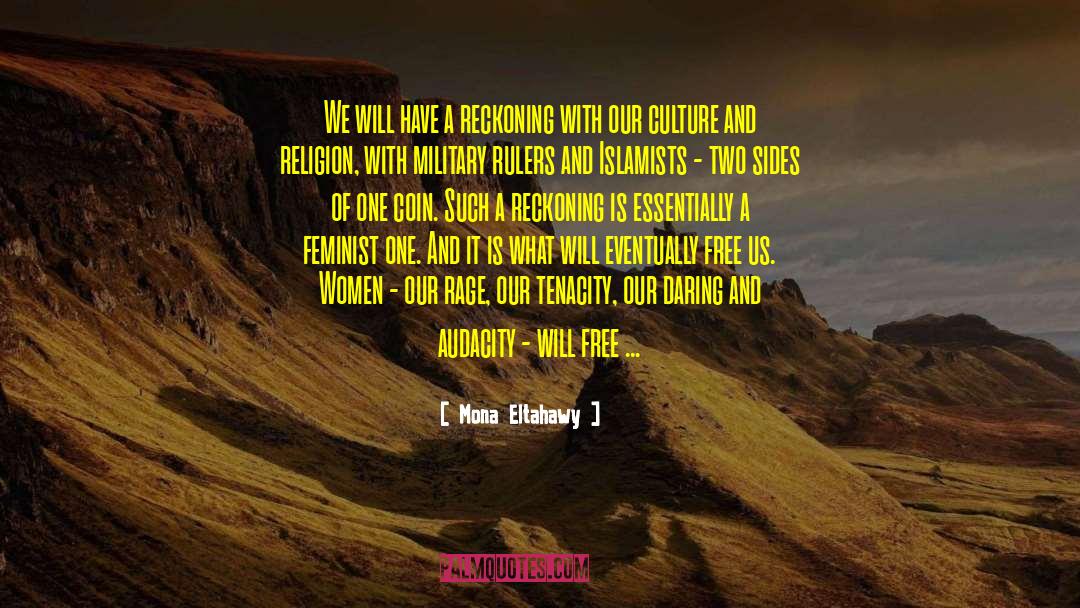 Culture And Religion quotes by Mona Eltahawy