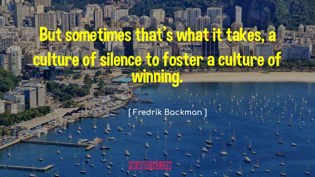Culture Appropriation quotes by Fredrik Backman